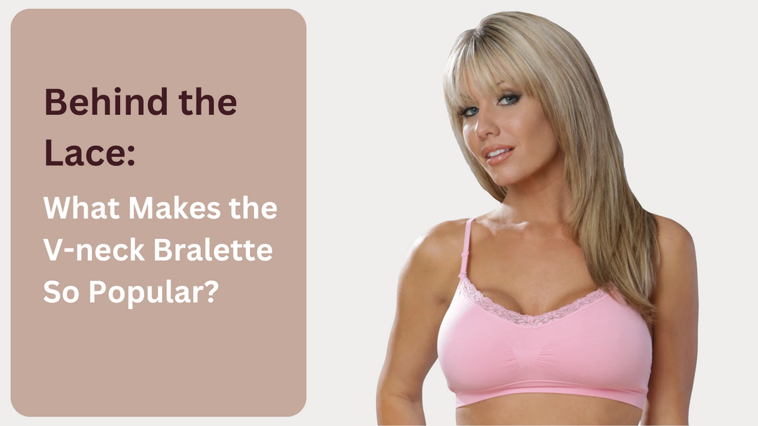 Behind the Lace: What Makes the V-neck Bralette So Popular?