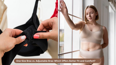 One-Size Bras vs. Adjustable Bras: Which Offers Better Fit and Comfort?